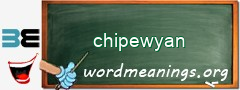 WordMeaning blackboard for chipewyan